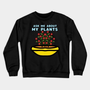 Red Flower Plants In A Pot Crewneck Sweatshirt